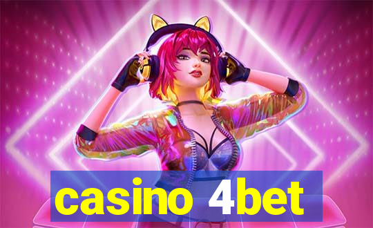 casino 4bet